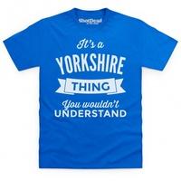 its a yorkshire thing t shirt