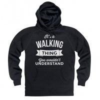 its a walking thing hoodie