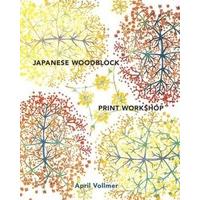 japanese woodblock print workshop a modern guide to the ancient art of ...