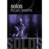 jazz sessions erik friedlander dvd 2010