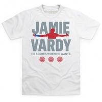 jamie vardy he scores when he wants t shirt
