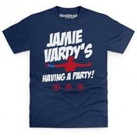 Jamie Vardy\'s Having A Party T Shirt