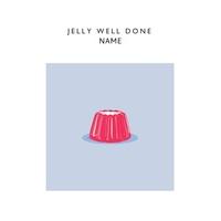 Jelly | Congratulations Card