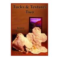 Jennie Rayment Tucks Textures & Pleats Quilting Book Two