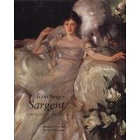John Singer Sargent: Portraits of the 1890s: Complete Paintings (Complete paintings of John Singer Sargent)