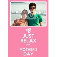 just relax mothers day keep calm card