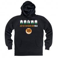 just get outdoors and walk hoodie