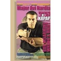 Kapap Lotar Krav Maga. Secretos del desarme de Pistola [DVD]