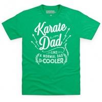 Karate Dad T Shirt