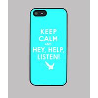 keep calm and hey, help, listen!