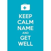 Keep Calm Get Well | Personalised Get Well Card