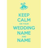 Keep Calm on Your Wedding | Personalised Card