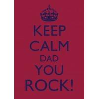 Keep Calm Dad You Rock |Father\'s Day |BB1138