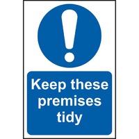 keep these premises tidy sign sav 200 x 300mm