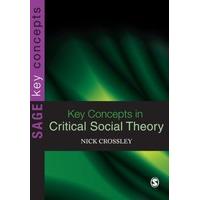 key concepts in critical social theory sage key concepts series