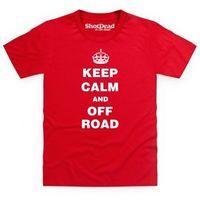 Keep Calm And Off Road Kid\'s T Shirt