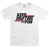 Keep Drifting Fun Kid\'s T Shirt