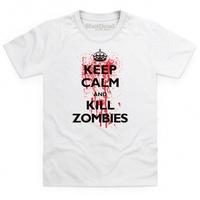 Keep Calm And Kill Zombies Kid\'s T Shirt