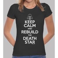 keep calm and rebuild the death star