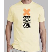 keep calm and prevent apechusque