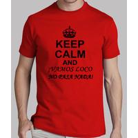 keep calm and go crazy .. - men