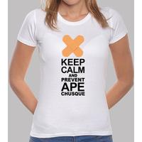 keep calm and prevent apechusque