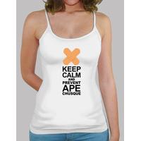 keep calm and prevent apechusque