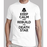 keep calm and rebuild the death star