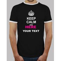 keep calm and ... design your t-shirt!