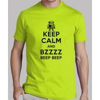 keep calm and bzzzz beep beep