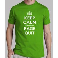 keep calm and dont rage quit