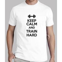 keep calm and train hard