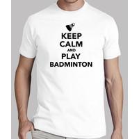 Keep calm and play Badminton