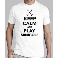 Keep calm and play Minigolf