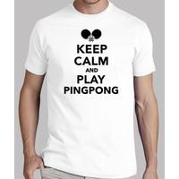 Keep calm and play Ping Pong