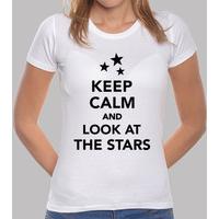 Keep calm and look at the stars