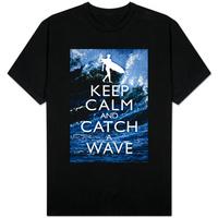 Keep Calm and Catch a Wave