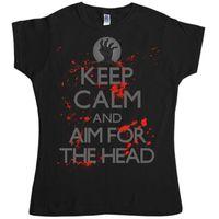 keep calm and aim for the head womens t shirt