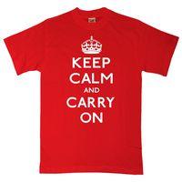 Keep Calm And Carry On T Shirt