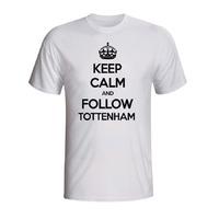 Keep Calm And Follow Tottenham T-shirt (white)