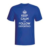 keep calm and follow deportivo t shirt blue