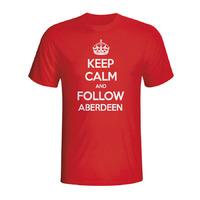 keep calm and follow aberdeen t shirt red