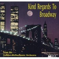 Kind Regards To Broadway