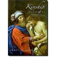 Kinship by Covenant: A Canonical Approach to the Fulfillment of God\'s Saving Promises (Anchor Yale Bible Reference) (The Anchor Yale Bible Reference L