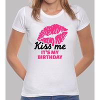 kiss me its my birthday