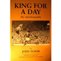 King for a Day - John Tudor