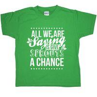 Kids Funny Christmas T Shirt - Give Sprouts A Chance