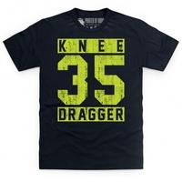 Knee Dragger 35 T Shirt