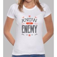 know your enemy tshirt woman