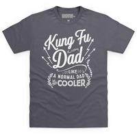 Kung Fu Dad T Shirt